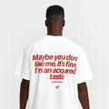 MAYBE YOU DON'T LIKE ME T SHIRT - Basicz Studio®